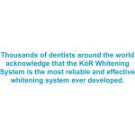 Thousands Of Dentists Around The World Acknowledge That The Kör Whitening System Is The Most Reliable And Effective Whitening System Ever Developed